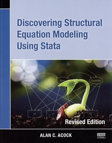 Discovering Structural Equation Modeling Using Stata  édition revue et corrigée