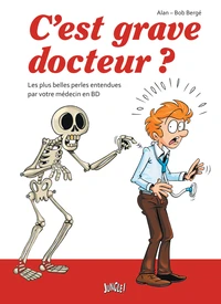 C'est grave docteur ?
