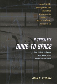 Alan-C Tribble - A Tribble'S Guide To Space.