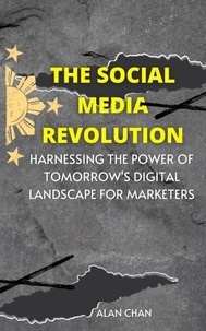  Alan Chan - The Social Media Revolution.