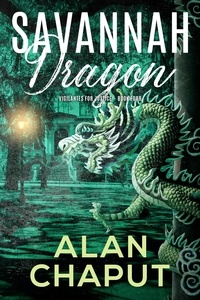  Alan Chaput - Savannah Dragon - Vigilantes For Justice, #4.