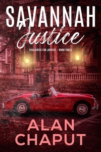  Alan Chaput - Savannah Justice - Vigilantes For Justice, #3.