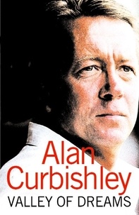 Alan Curbishley - Valley of Dreams (Text Only).
