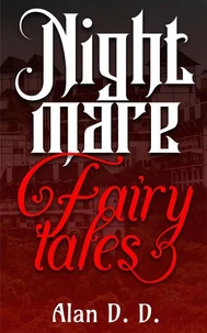Nightmare Fairytales