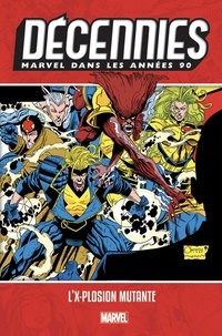 Alan Davis et Larry Hama - Décennies : Marvel dans les années 90 - L'X-plosion mutante.