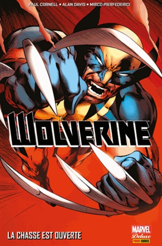 Wolverine Marvel now T01. La chasse est ouverte