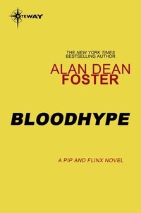 Alan Dean Foster - Bloodhype.