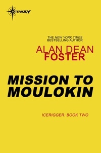 Alan Dean Foster - Mission to Moulokin.