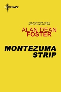 Alan Dean Foster - Montezuma Strip.