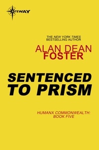Alan Dean Foster - Sentenced to Prism.