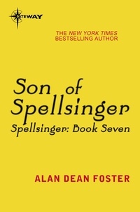 Alan Dean Foster - Son of Spellsinger.