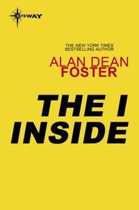 Alan Dean Foster - The I Inside.