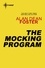 The Mocking Program