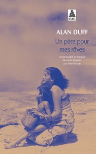 Alan Duff - Un père pour mes rêves.