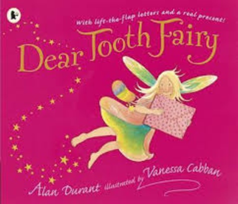 Alan Durant et Vanessa Cabban - Dear Tooth Fairy.