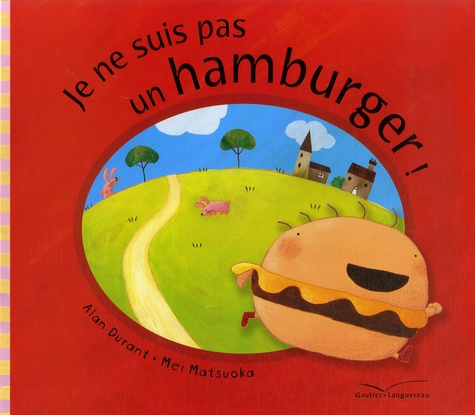 Alan Durant - Je ne suis pas un hamburger !.