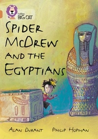 Alan Durant et Philip Hopman - Spider McDrew and the Egyptians - Band 12/Copper.