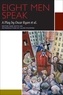 Alan Filewod et Oscar Ryan - Canadian Literature Collection  : Eight Men Speak - A Play by Oscar Ryan et al..