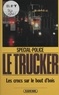 Alan Floor - Spécial-police : Le Trucker (7) - Les Crocs sur le bout d'bois.