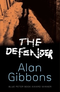 Alan Gibbons - The Defender.