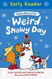 Alan Gibbons et Megan Gibbons - Weird Snowy Day - Book 4.