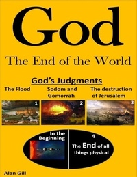  Alan Gill - God - The End of the World - God Series, #5.