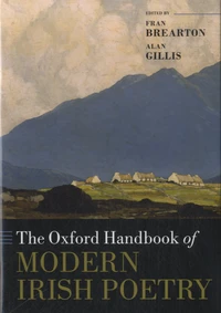 The Oxford Handbook of Modern Irish Poetry
