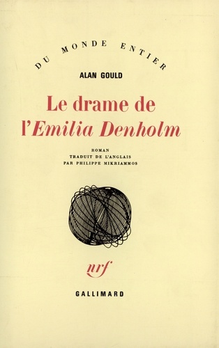 Alan Gould - Le drame de l'Emil Denholm.