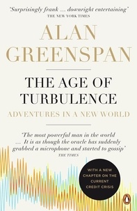 Alan Greenspan - The Age of Turbulence.