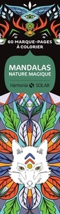 Ebook pour le téléchargement Mandalas nature magique  - 60 marque-pages à colorier in French
