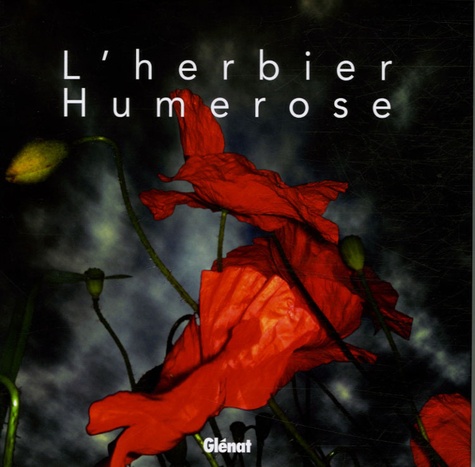 Alan Humerose et Joëlle Magnin-Gonze - L'herbier Humerose.