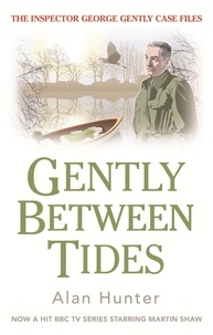 Alan Hunter - Gently Between Tides.