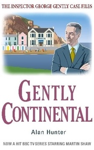 Alan Hunter - Gently Continental.