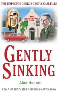Alan Hunter - Gently Sinking.