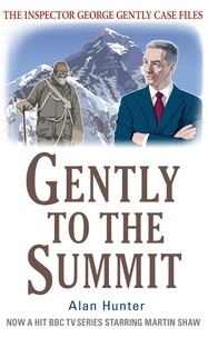 Alan Hunter - Gently to the Summit.