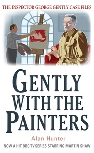 Alan Hunter - Gently With the Painters.