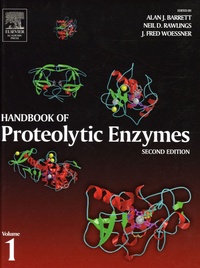 Alan J. Barrett et Neil D. Rawlings - Handbook of Proteolytic Enzymes en 2 volumes : Tome 1 ; Tome 2.
