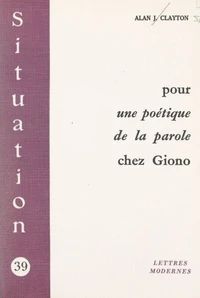 Pour une poétique de la parole chez Giono