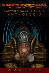 Empyraeum Collections: Anthologia