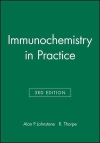 Alan Johnstone - Immunochemistry in Practice.