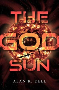 The God Sun: A Cosmic Horror Novelette