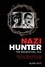 Nazi Hunter. The Wiesenthal File