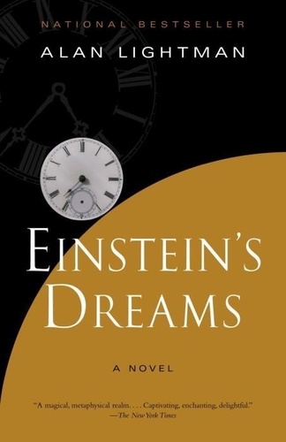 Alan Lightman - Einstein's Dreams.