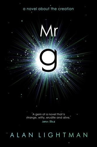 Mr g. A Novel About the Creation