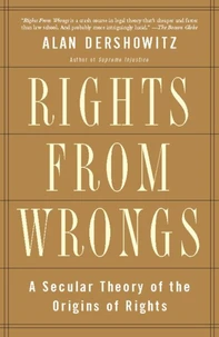 Rights from Wrongs