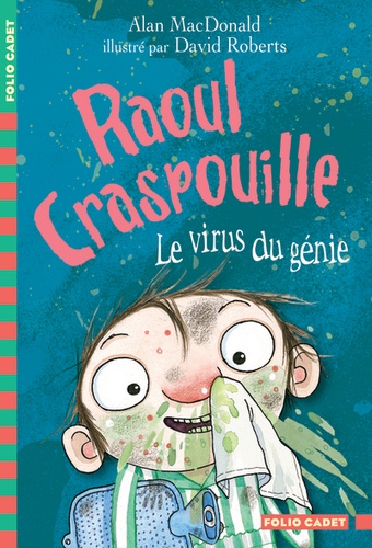 Alan MacDonald - Raoul Craspouille Tome 4 : Le virus du génie.