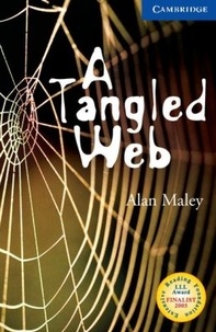 Alan Maley - A tangled Web ( reader level 5 ).
