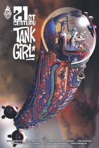Alan Martin et Jamie Hewlett - 21st Century Tank Girl.