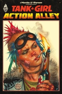 Tlcharger des ebooks pour iphone gratuitement Tank Girl : Action Alley par Alan Martin, Brett Parson (Litterature Francaise) CHM iBook 9791033512257