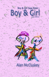 Alan McCluskey - Boy &amp; Girl - The Boy &amp; Girl Saga, #1.